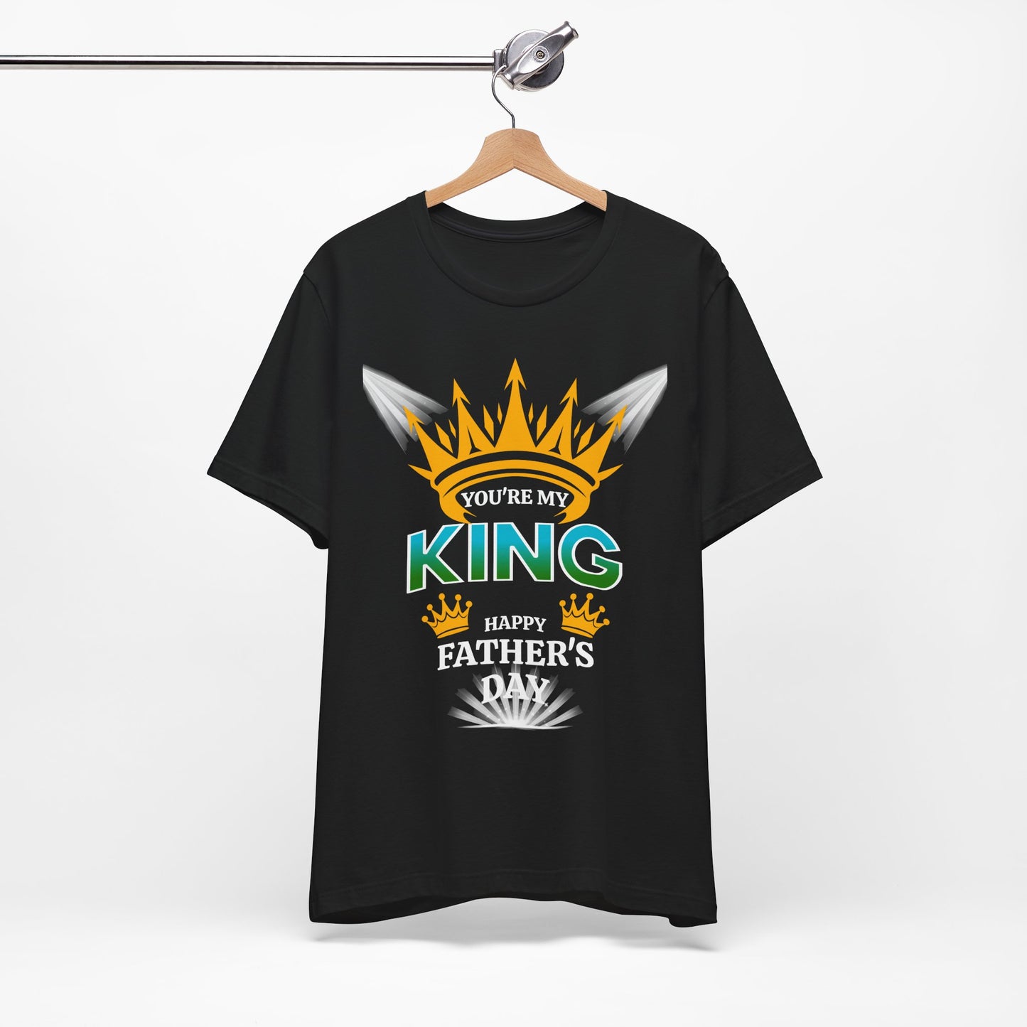 You’re My King T-Shirt – Heartfelt Happy Father’s Day Gift for Dad from Kids or Teens