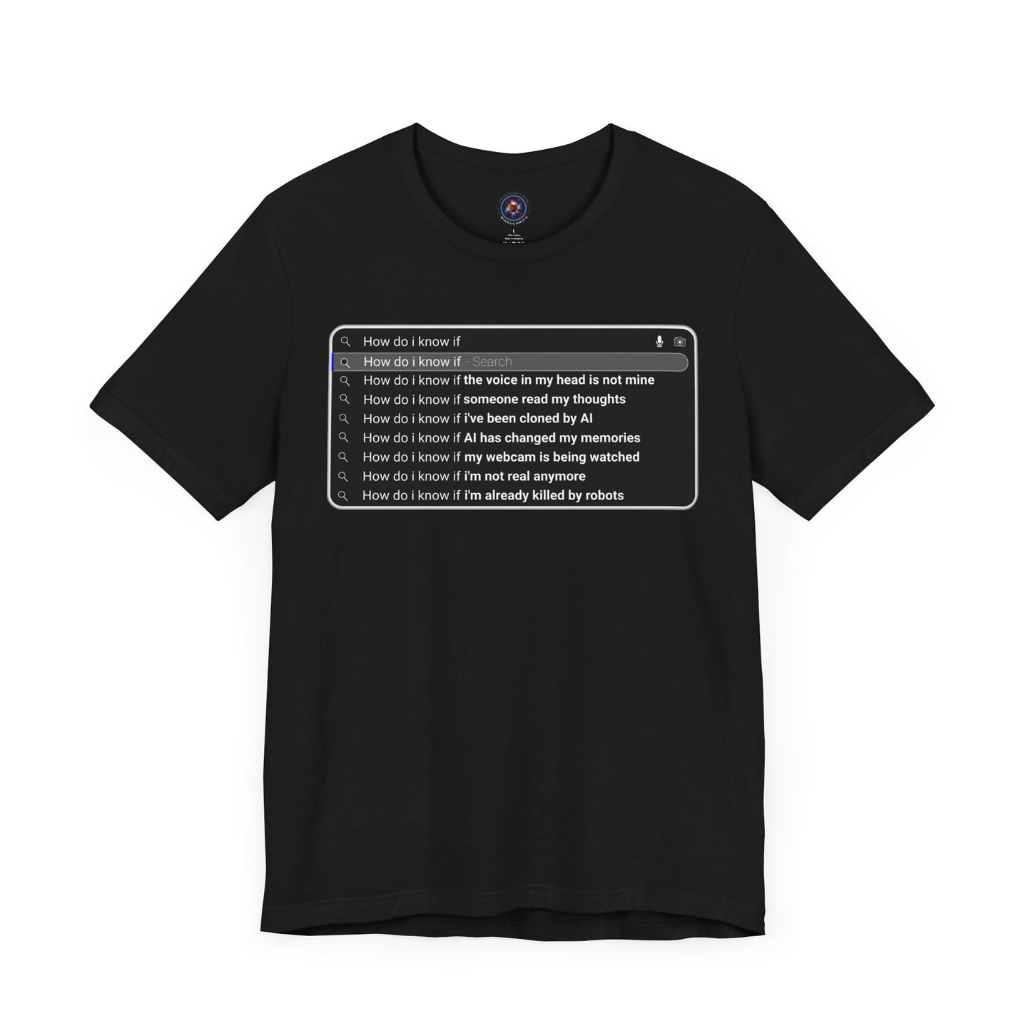 AI Conspiracy Search Bar T-Shirt – Creepy Thought-Control Design for Tech-Savvy Rebels