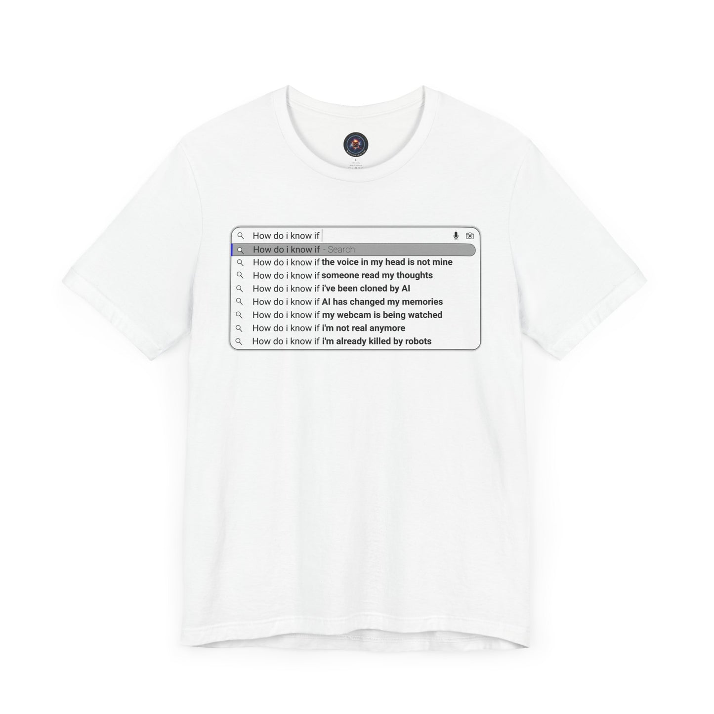 AI Conspiracy Search Bar T-Shirt – Creepy Thought-Control Design for Tech-Savvy Rebels