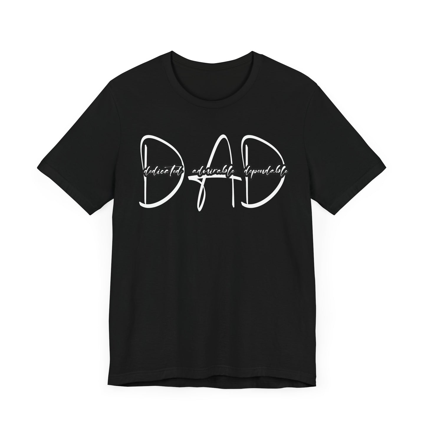 Dad Definition Dedicated, Admirable, Dependable Unisex Jersey Short Sleeve Tee, Father's Day Gift, Basic Tee for Dad, Casual T-Shirt for Parents, Gift for New Dads