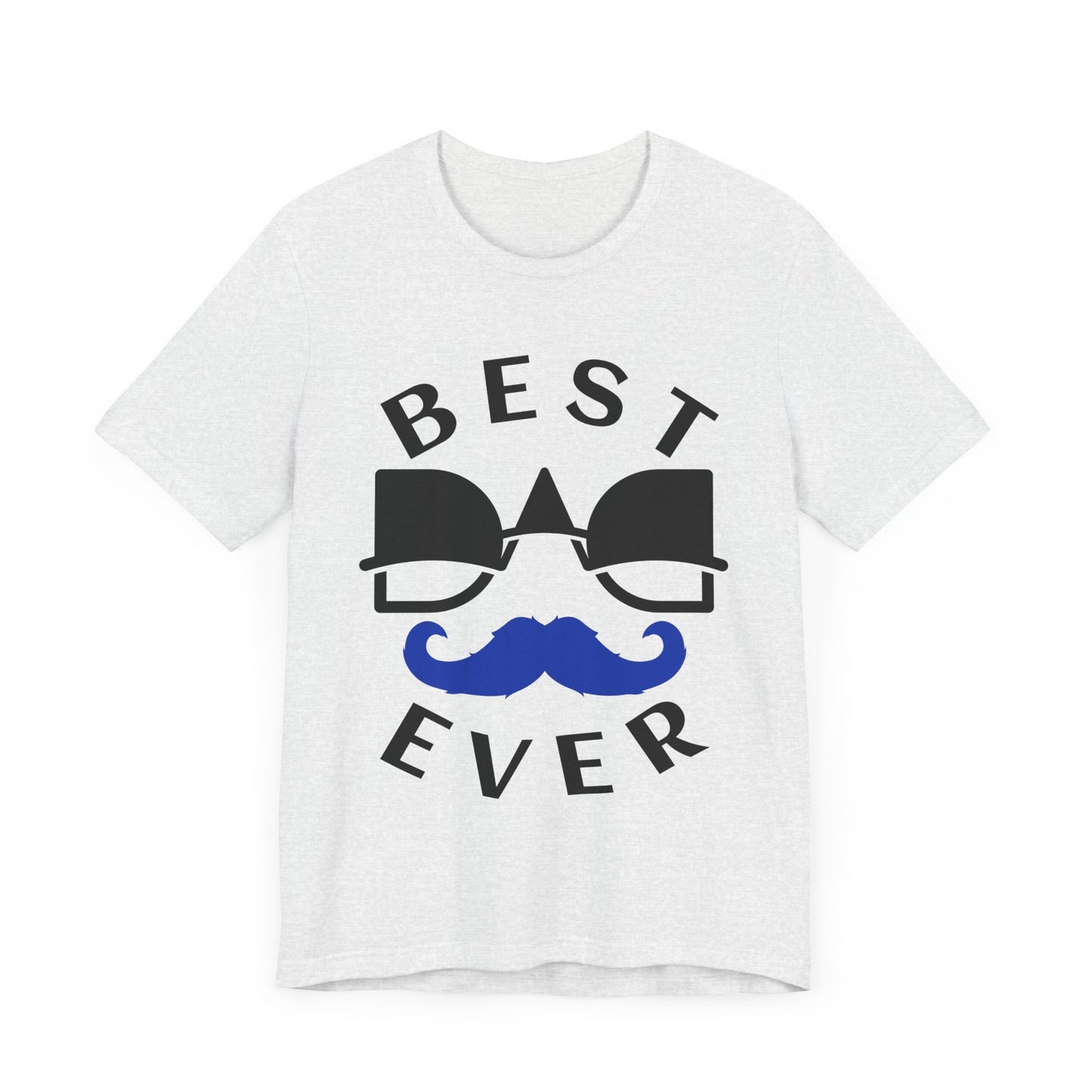 Best Ever Unisex Tee | Fun Gift for Dad, Cool T-Shirt for Father's Day, Casual Wear, Birthday Present, Family Gatherings