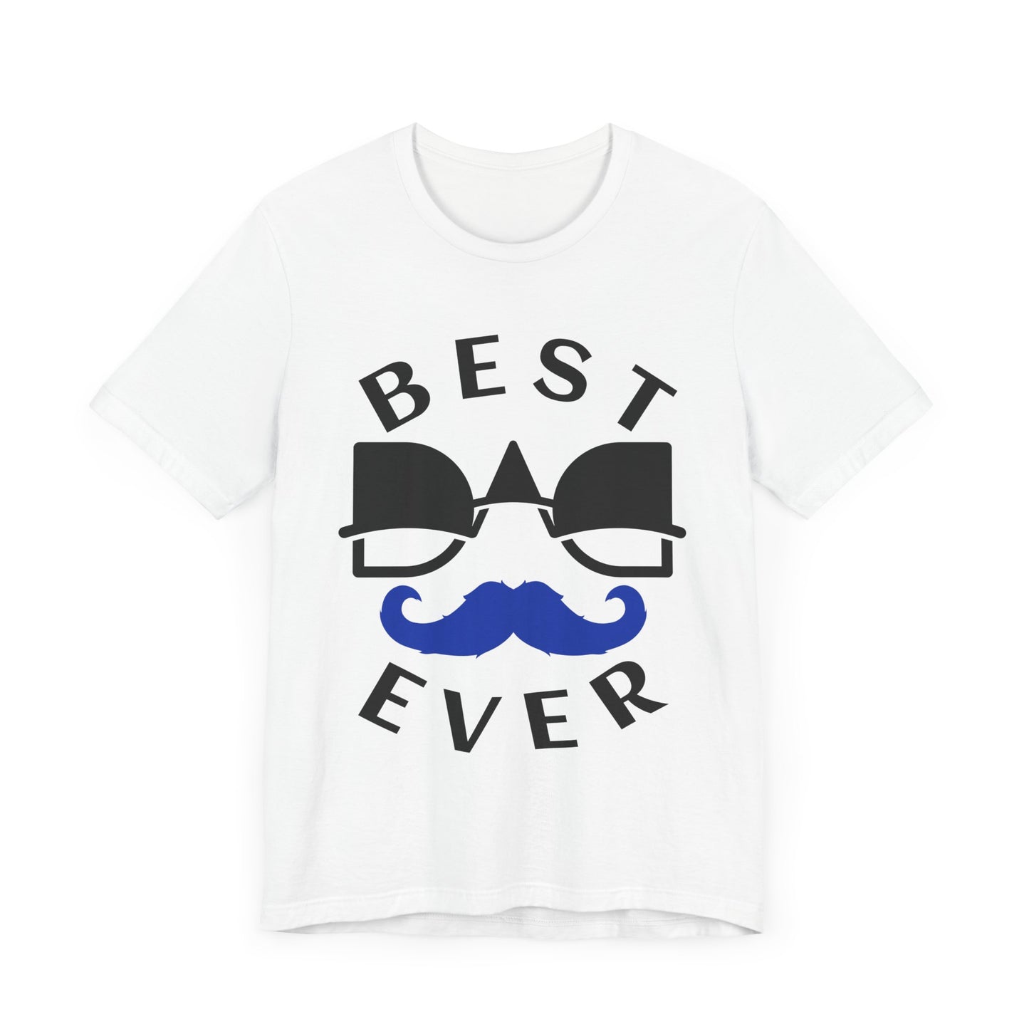 Best Ever Unisex Tee | Fun Gift for Dad, Cool T-Shirt for Father's Day, Casual Wear, Birthday Present, Family Gatherings